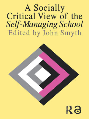 cover image of A Socially Critical View of the Self-Managing School